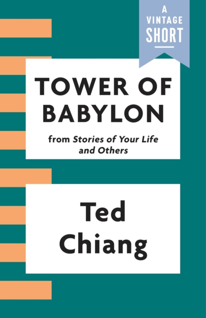 Book Cover for Tower of Babylon by Ted Chiang