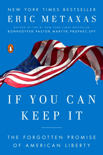 Book Cover for If You Can Keep It by Eric Metaxas