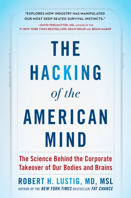 Book Cover for Hacking of the American Mind by Robert H. Lustig