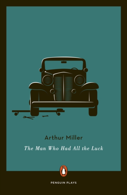 Book Cover for Man Who Had All the Luck by Arthur Miller