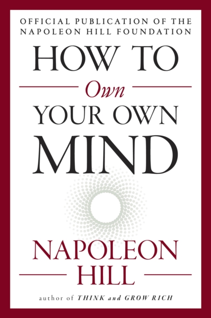Book Cover for How to Own Your Own Mind by Napoleon Hill