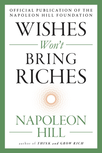 Wishes Won't Bring Riches