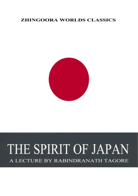 Book Cover for THE SPIRIT OF JAPAN by Rabindranath Tagore