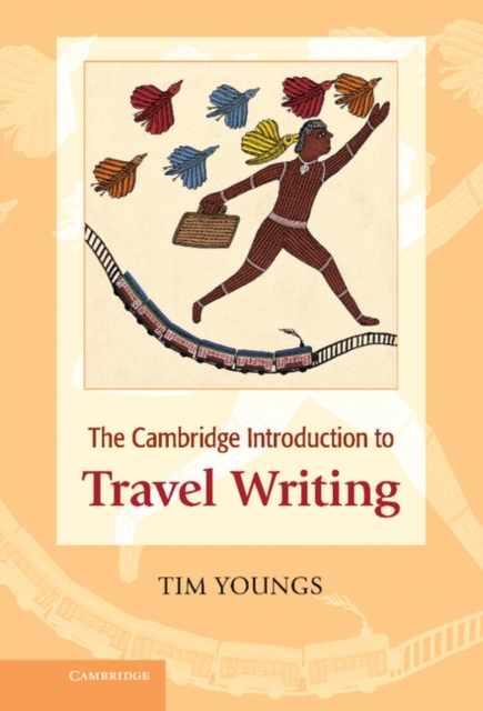 Book Cover for Cambridge Introduction to Travel Writing by Tim Youngs