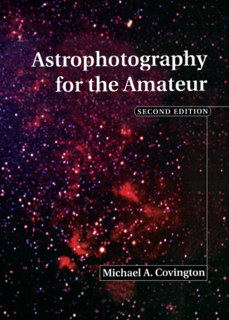 Book Cover for Astrophotography for the Amateur by Covington, Michael A.