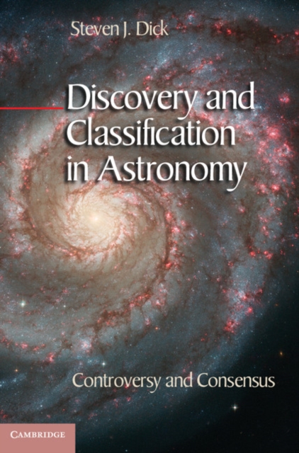 Book Cover for Discovery and Classification in Astronomy by Steven J. Dick