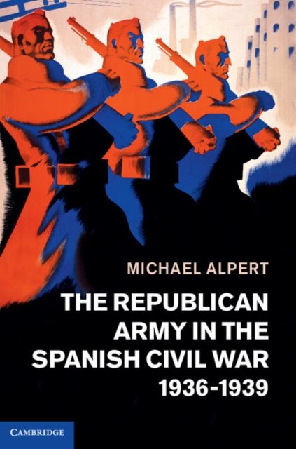 Book Cover for Republican Army in the Spanish Civil War, 1936-1939 by Michael Alpert