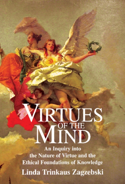 Book Cover for Virtues of the Mind by Linda Trinkaus Zagzebski