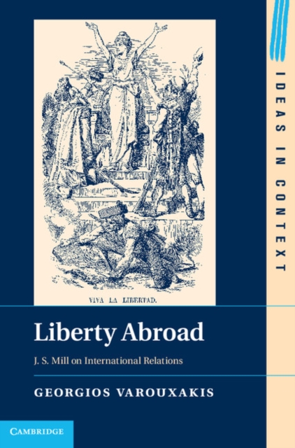 Book Cover for Liberty Abroad by Varouxakis, Georgios