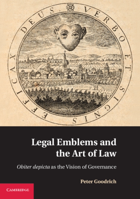 Book Cover for Legal Emblems and the Art of Law by Peter Goodrich
