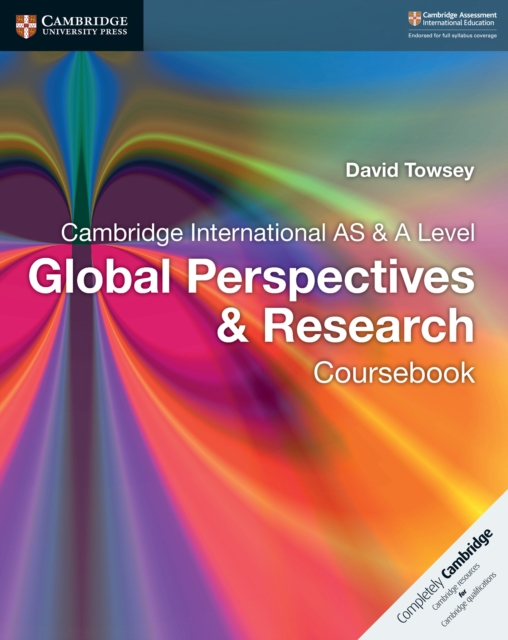 Book Cover for Cambridge International AS & A Level Global Perspectives & Research Digital Edition by David Towsey