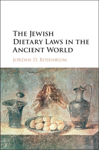 Book Cover for Jewish Dietary Laws in the Ancient World by Jordan D. Rosenblum