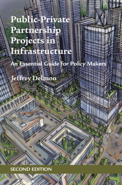 Book Cover for Public-Private Partnership Projects in Infrastructure by Jeffrey Delmon