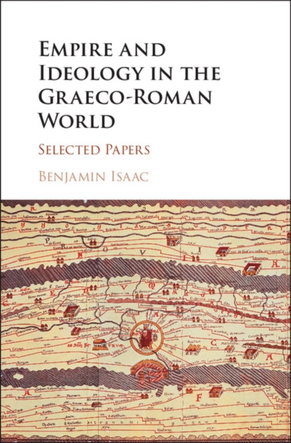 Book Cover for Empire and Ideology in the Graeco-Roman World by Benjamin Isaac