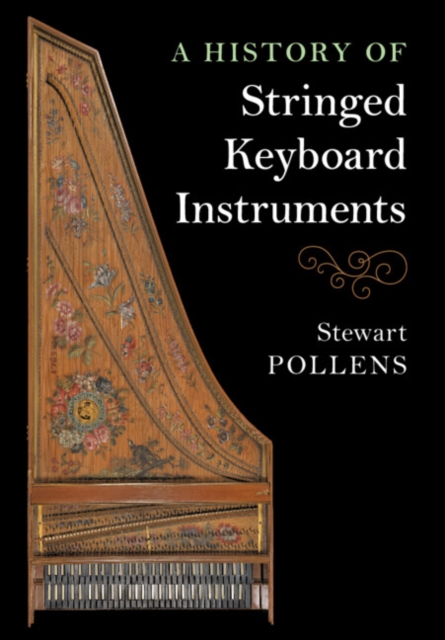 Book Cover for History of Stringed Keyboard Instruments by Stewart Pollens