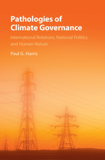 Book Cover for Pathologies of Climate Governance by Paul G. Harris