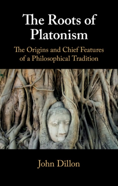 Book Cover for Roots of Platonism by Dillon, John