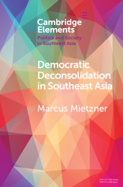 Democratic Deconsolidation in Southeast Asia