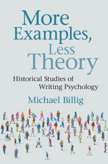 Book Cover for More Examples, Less Theory by Michael Billig