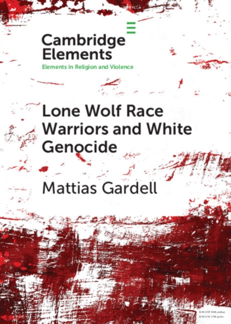 Book Cover for Lone Wolf Race Warriors and White Genocide by Mattias Gardell