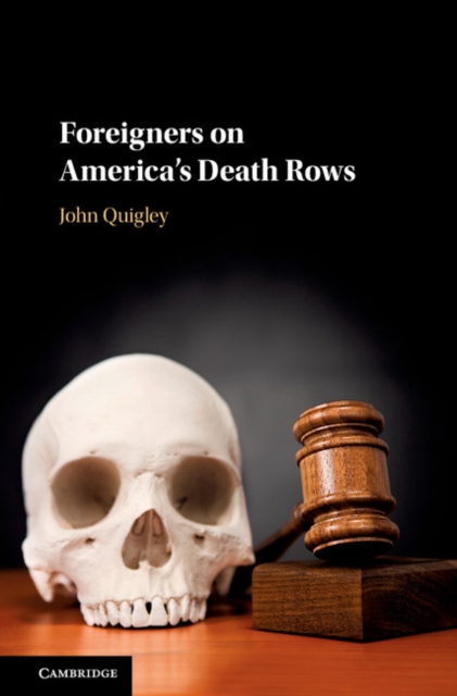 Book Cover for Foreigners on America's Death Rows by John Quigley