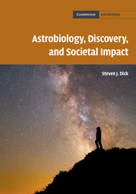 Book Cover for Astrobiology, Discovery, and Societal Impact by Steven J. Dick