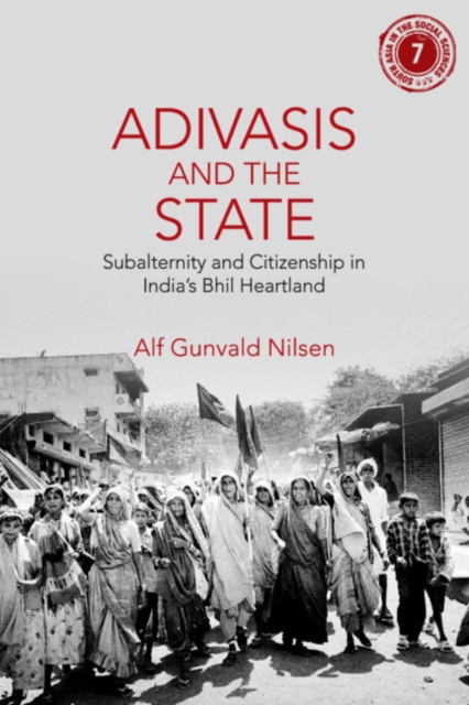 Book Cover for Adivasis and the State by Nilsen, Alf Gunvald