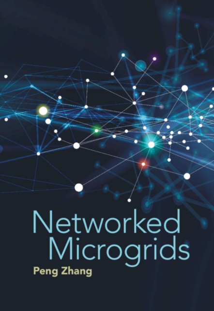 Book Cover for Networked Microgrids by Peng Zhang