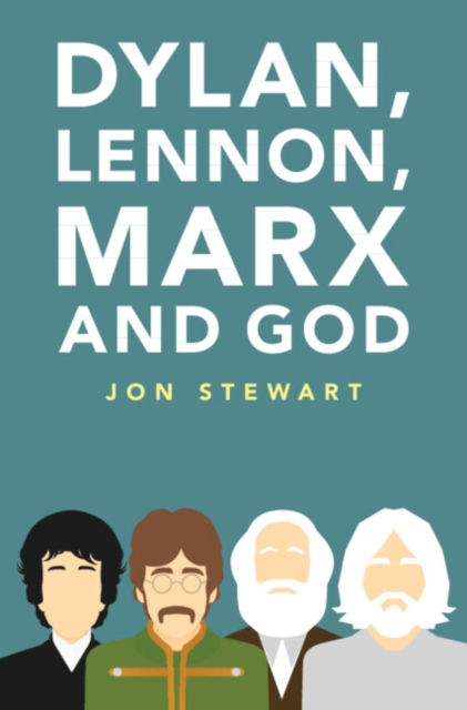 Book Cover for Dylan, Lennon, Marx and God by Jon Stewart