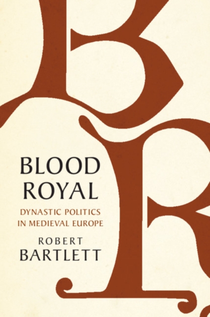 Book Cover for Blood Royal by Robert Bartlett