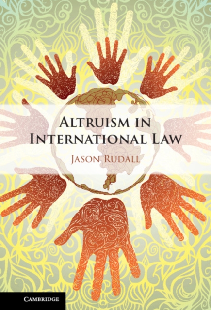 Book Cover for Altruism in International Law by Rudall, Jason