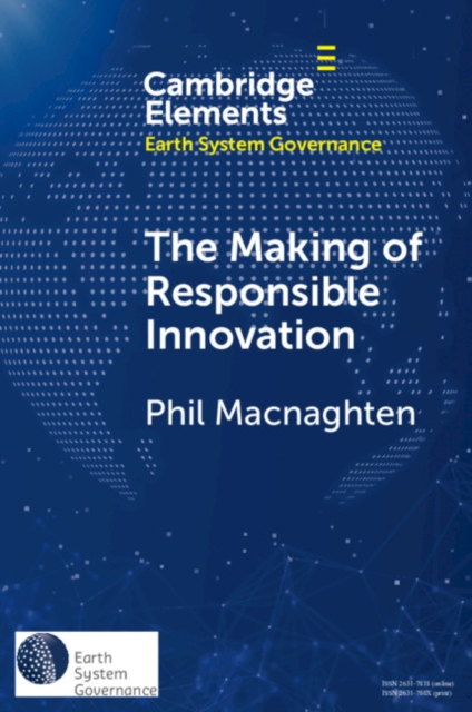 Book Cover for Making of Responsible Innovation by Phil Macnaghten