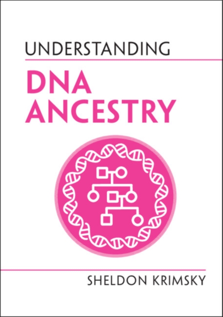 Book Cover for Understanding DNA Ancestry by Sheldon Krimsky