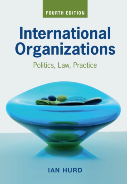 Book Cover for International Organizations by Ian Hurd