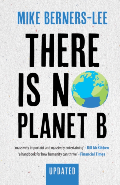 Book Cover for There Is No Planet B by Mike Berners-Lee