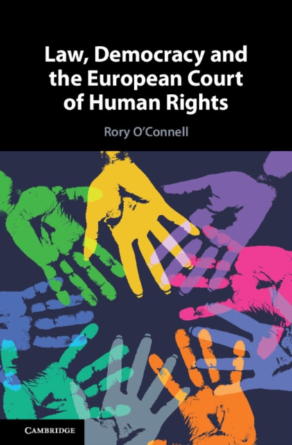 Book Cover for Law, Democracy and the European Court of Human Rights by O'Connell, Rory