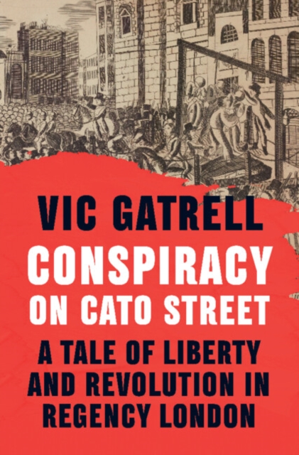 Book Cover for Conspiracy on Cato Street by Vic Gatrell