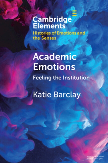 Book Cover for Academic Emotions by Katie Barclay