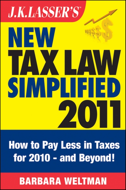 Book Cover for J.K. Lasser's New Tax Law Simplified 2011 by Barbara Weltman