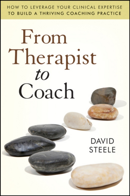 Book Cover for From Therapist to Coach by David Steele