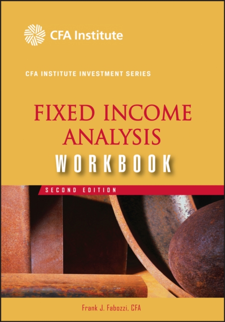 Book Cover for Fixed Income Analysis Workbook by Frank J. Fabozzi