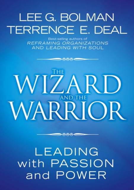 Book Cover for Wizard and the Warrior by Lee G. Bolman, Terrence E. Deal