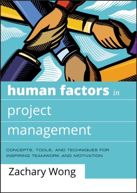 Book Cover for Human Factors in Project Management by Zachary Wong