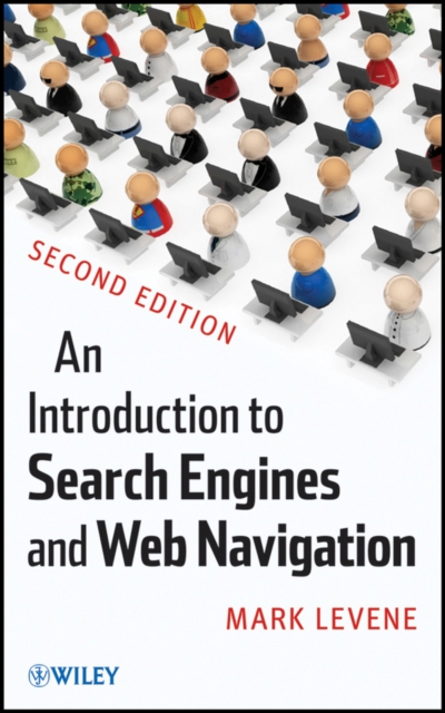 Book Cover for Introduction to Search Engines and Web Navigation by Mark Levene