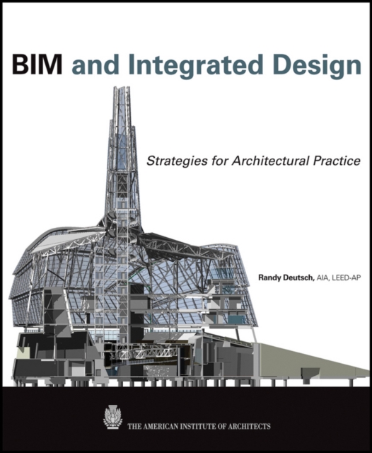 Book Cover for BIM and Integrated Design by Randy Deutsch