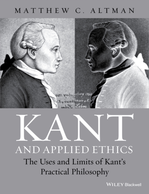 Book Cover for Kant and Applied Ethics by Matthew C. Altman