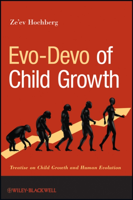 Book Cover for Evo-Devo of Child Growth by Ze'ev Hochberg