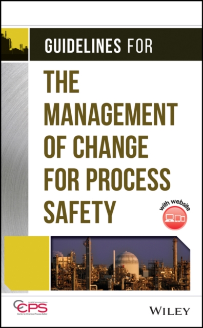 Book Cover for Guidelines for the Management of Change for Process Safety by CCPS (Center for Chemical Process Safety)