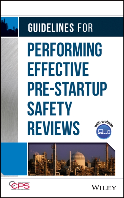 Book Cover for Guidelines for Performing Effective Pre-Startup Safety Reviews by CCPS (Center for Chemical Process Safety)