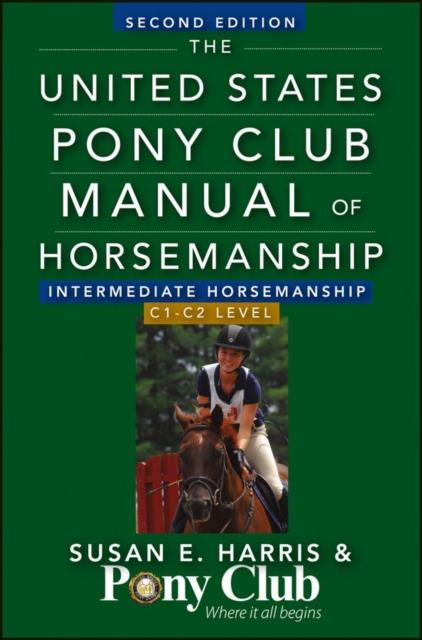 Book Cover for United States Pony Club Manual Of Horsemanship Intermediate Horsemanship (C Level) by Susan E. Harris